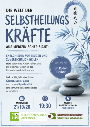 DIE WELT DER SELBSTHEILUNGSKRÄFTE AUS MEDIZINISCHER SICHT