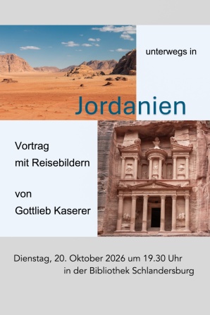Jordanien - Vortrag mit Reisebildern von Gottlieb Kaserer